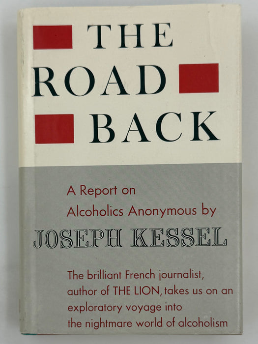 The Road Back: A Report on Alcoholics Anonymous by Joseph Kessel - With Original Promotional Letter