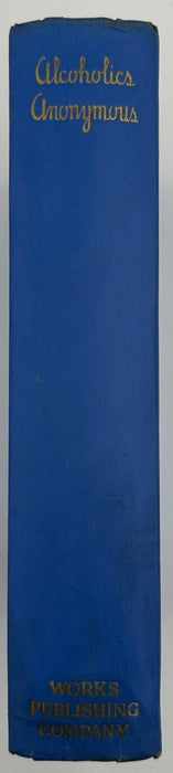 Alcoholics Anonymous — First Edition, Second Printing (March 1941) - Light Blue Cloth Variant With Original Dust Jacket