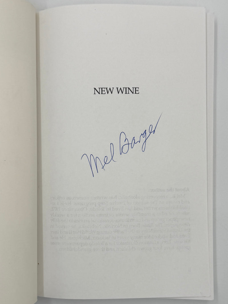 New Wine: The Spiritual Roots of the Twelve Step Miracle — Signed by Mel B.