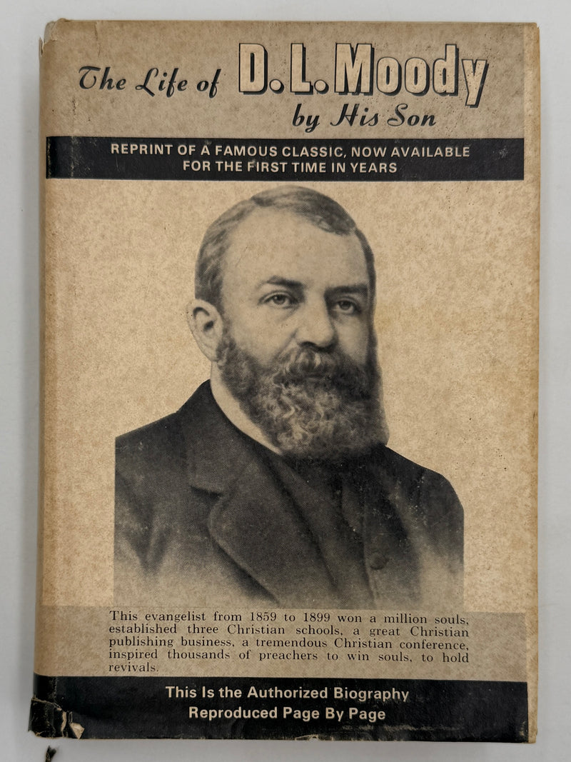 The Life of D. L. Moody – By His Son (Authorized Biography, Reprint Edition)