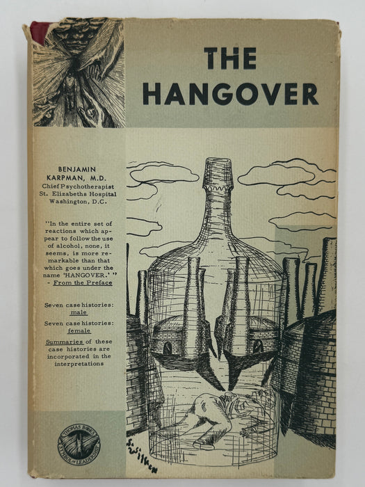 The Hangover: A CRITICAL STUDY IN THE PSYCHODYNAMICS OF ALCOHOLISM By BENJAMIN KARPMAN, M.D.