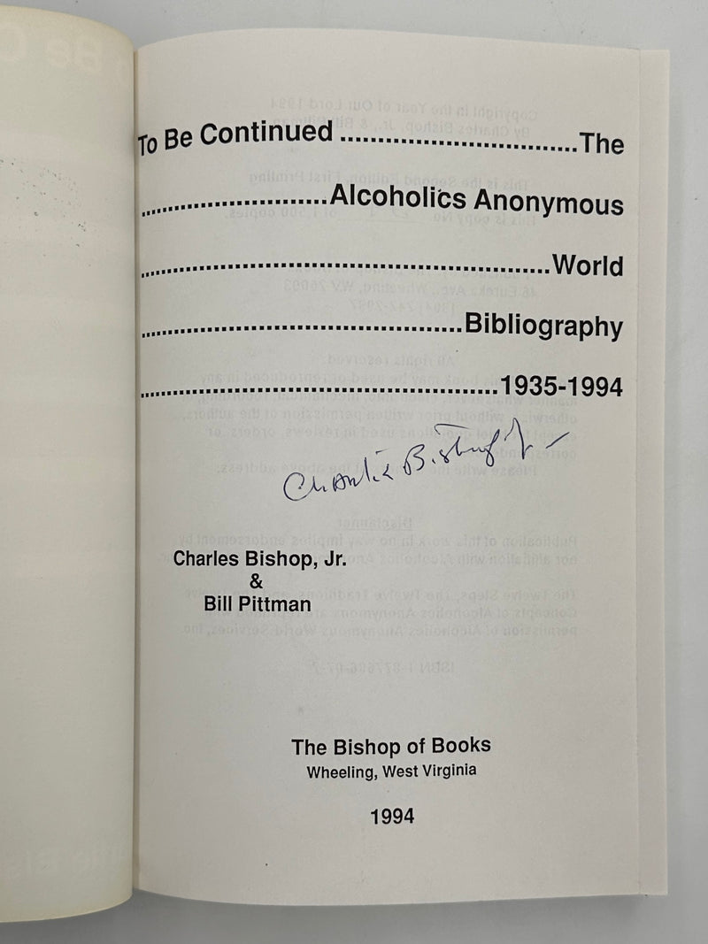 To Be Continued... The Alcoholics Anonymous World Bibliography 1935-1994