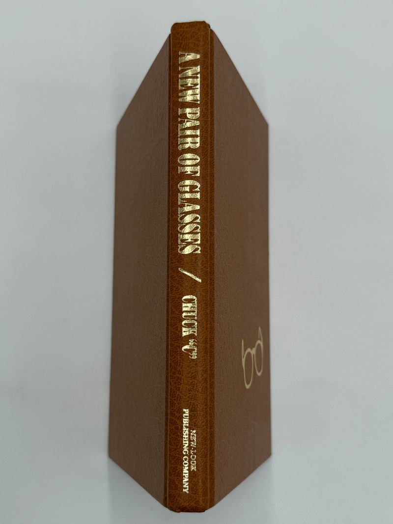 A New Pair Of Glasses by Chuck C. - 5th Printing 1988 - ODJ