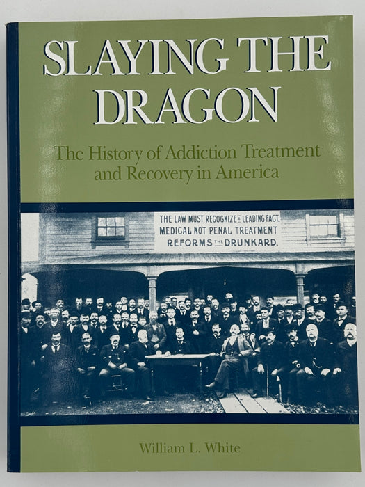 Slaying The Dragon by William L. White - 4th Printing from 1998