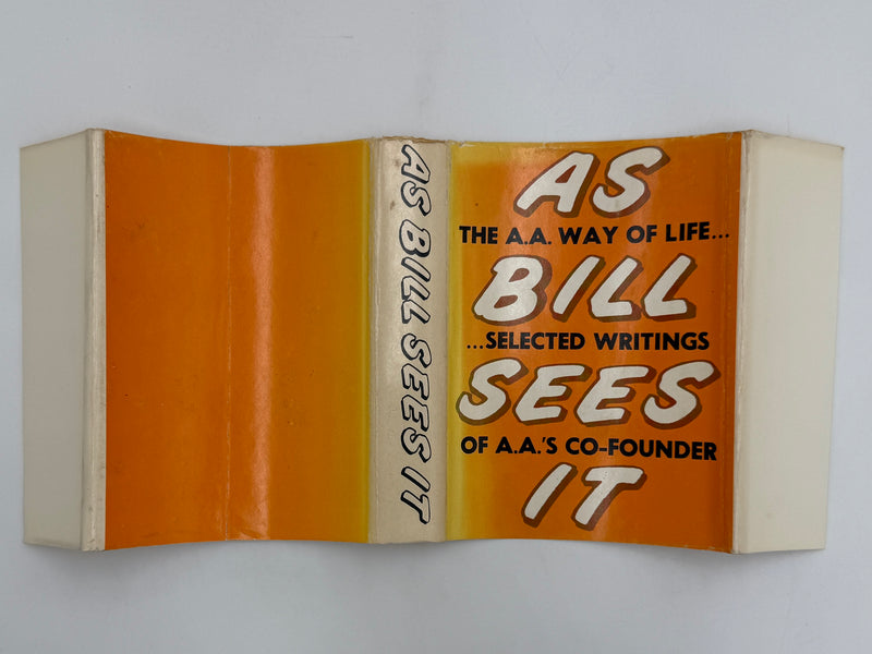 The AA Way of Life: As Bill Sees It - 5th Printing from 1974