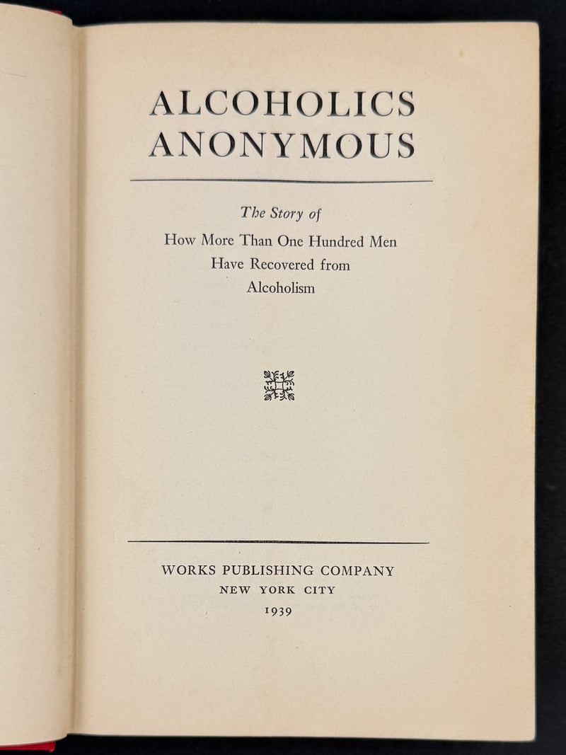 Alcoholics Anonymous Big Book — First Edition, First Printing — April 1939