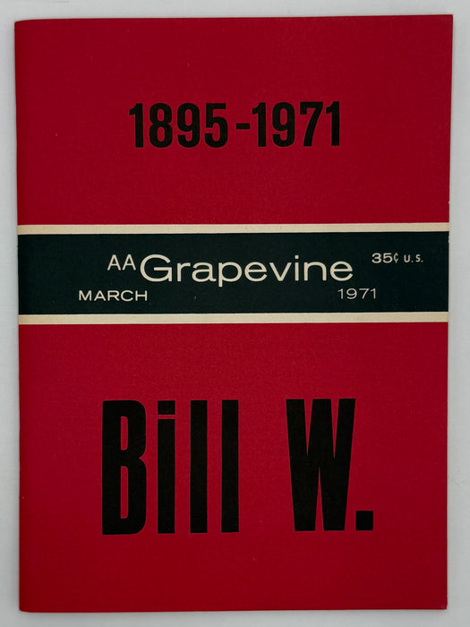 AA Grapevine from March 1971 - Bill W. Memorial Issue