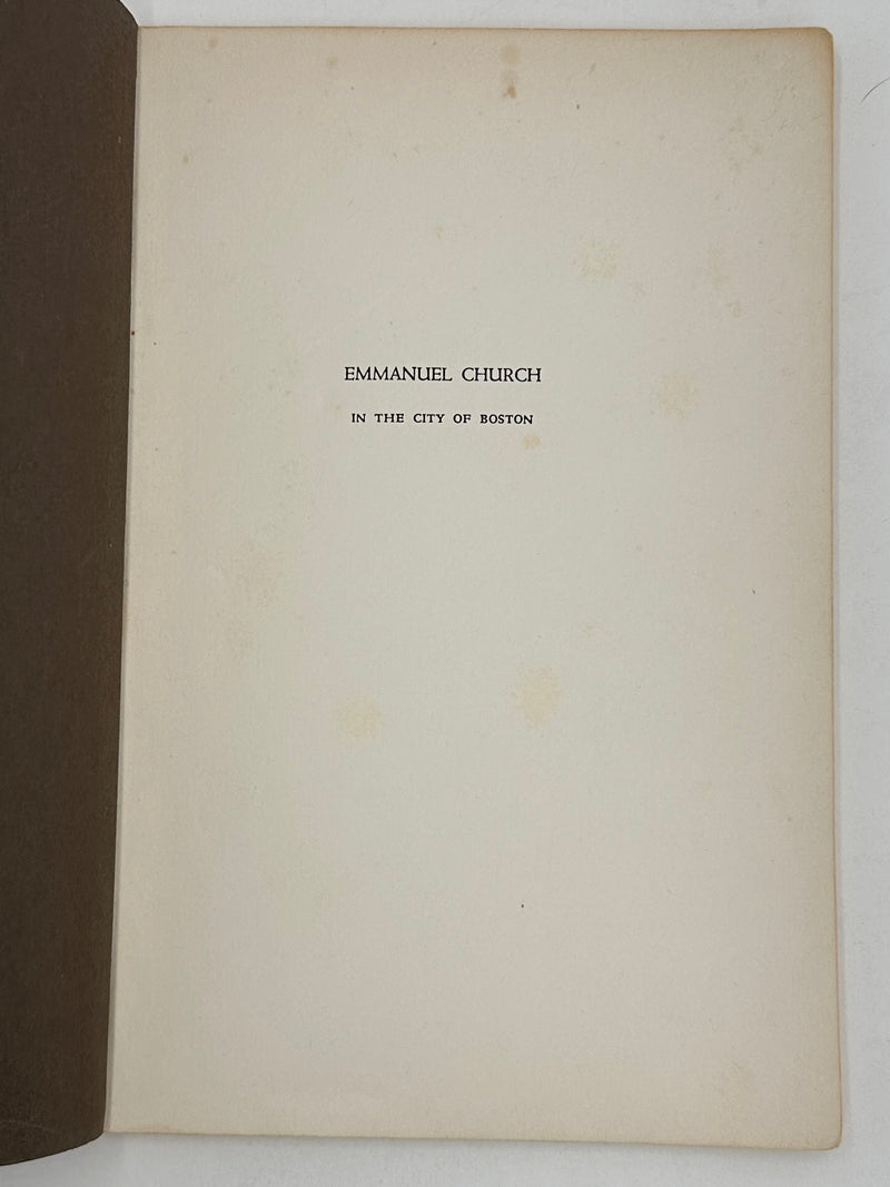 EMMANUEL CHURCH IN THE CITY of BOSTON 1860 - 1960 THE FIRST ONE HUNDRED YEARS Recovery Collectibles