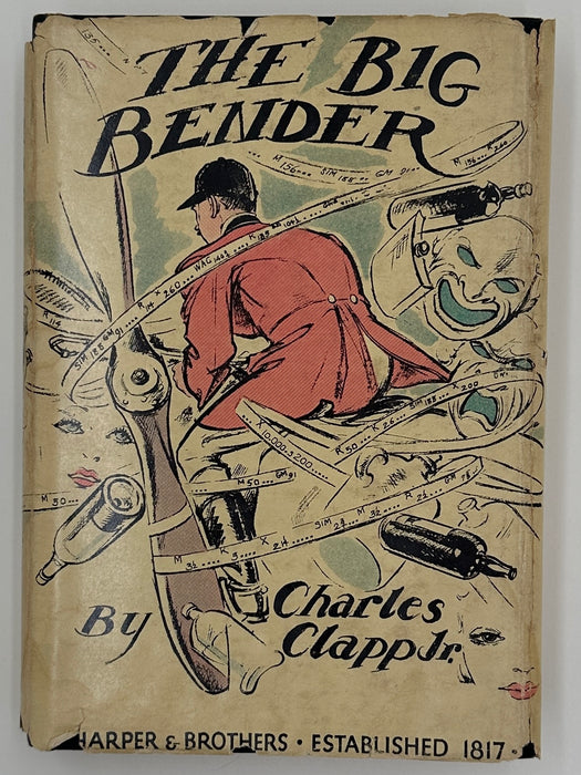 The Big Bender by Charles Clapp Jr. - Second Edition - ODJ