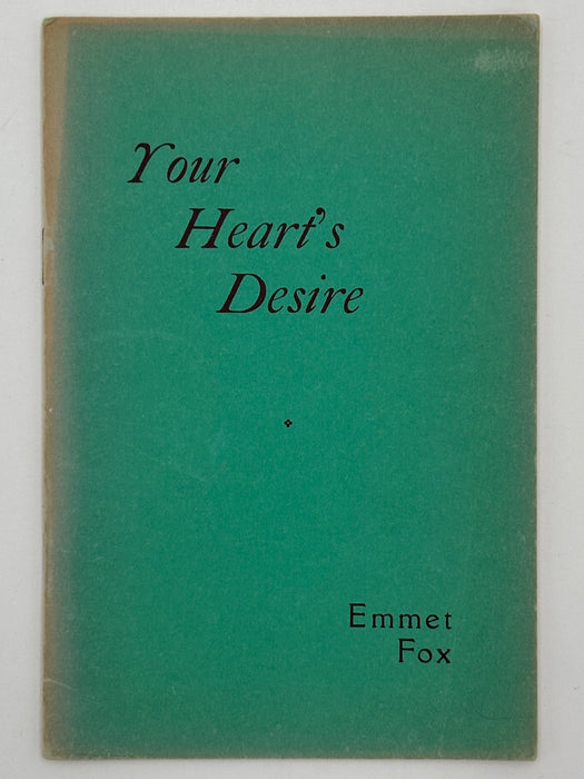 Emmet Fox - Your Heart’s Desire - 1942