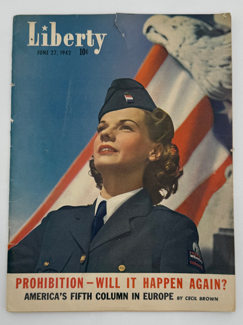 Liberty Magazine from June 27, 1942 - Prohibition: Will It Happen Again?