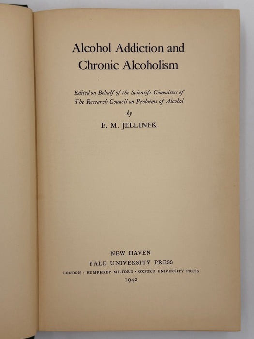 Alcohol Addiction and Chronic Alcoholism by E. M. JELLINEK