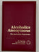 Alcoholics Anonymous The Australian Experience - Commemorative Edition from 1995 Recovery Collectibles