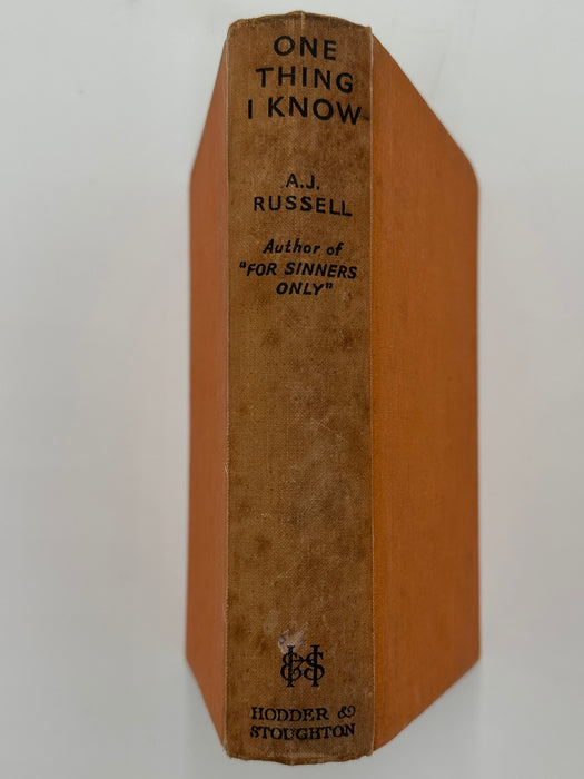 One Thing I Know by A.J. Russell - Third Printing from 1933 - ODJ