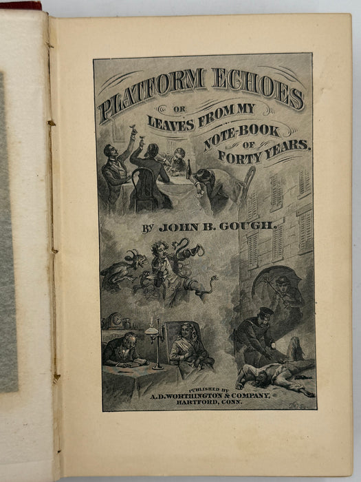 Platform Echoes, or Living Truths for Head and Heart, by John B. Gough