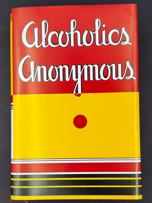 Alcoholics Anonymous Big Book – First Edition, First Printing 1939 – John Paul Jones Provenance – Annotated Working Copy