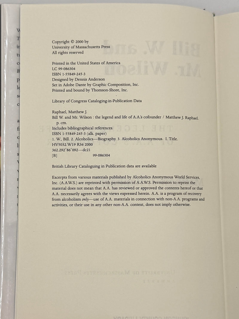 Bill W. and Mr. Wilson: The Legend and Life of A.A.'s Co-founder - 2000 Hardcover ODJ - Ex-Library
