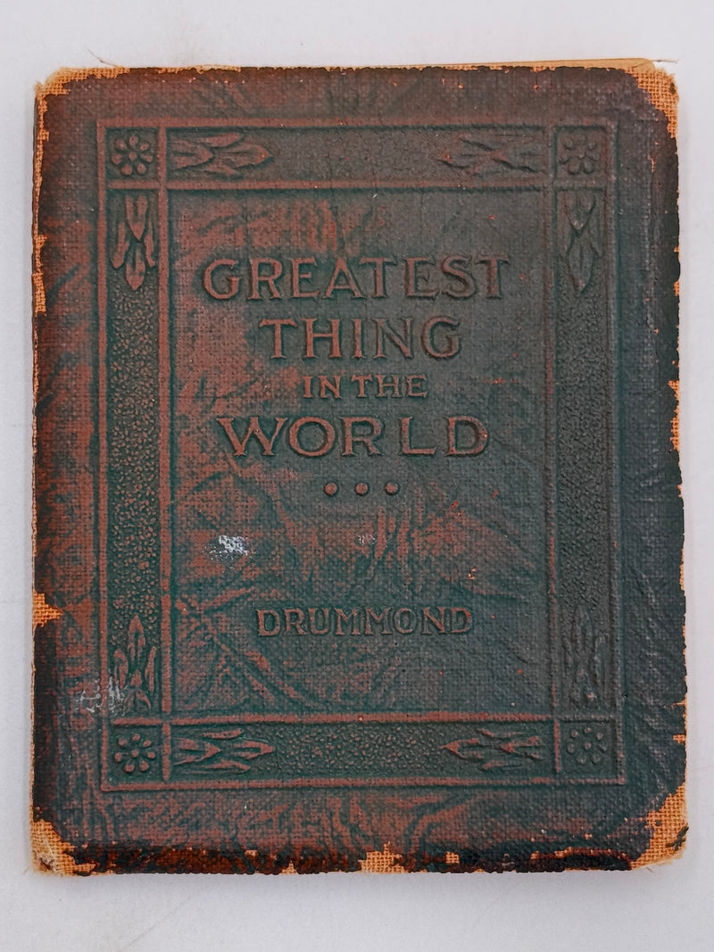 The Greatest Thing in the World by Henry Drummond
