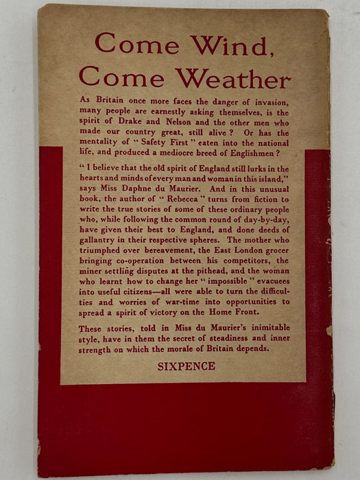 Come Wind, Come Weather by Daphne Du Maurier - 1940