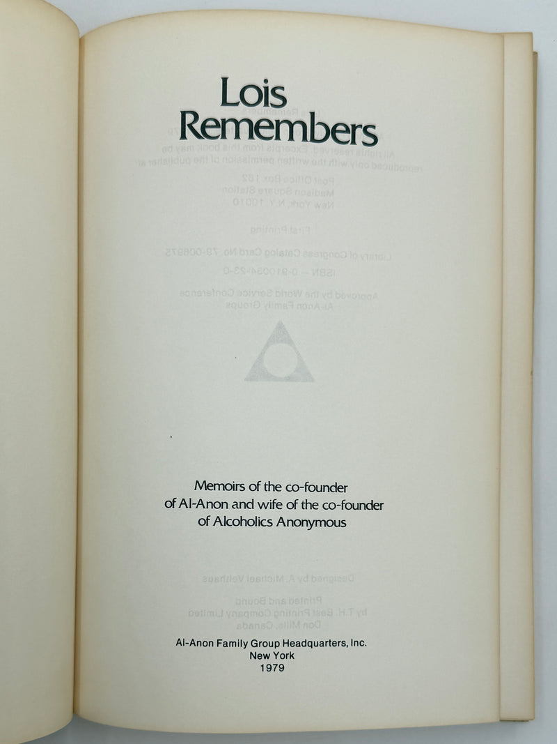 Lois Remembers signed by Lois W. - First Printing from 1979