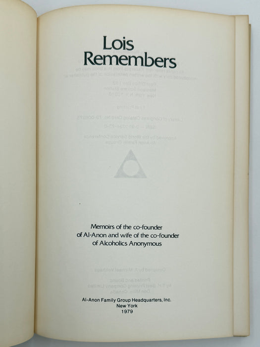 Lois Remembers signed by Lois W. - First Printing from 1979