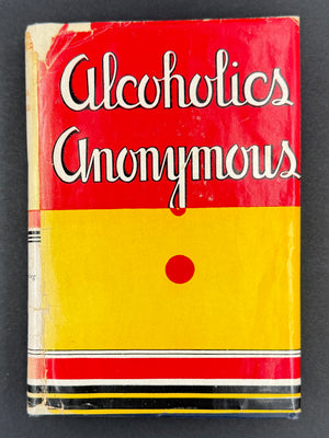 Alcoholics Anonymous Big Book — First Edition, Sixteenth Printing — August 1954 — Original Dust Jacket