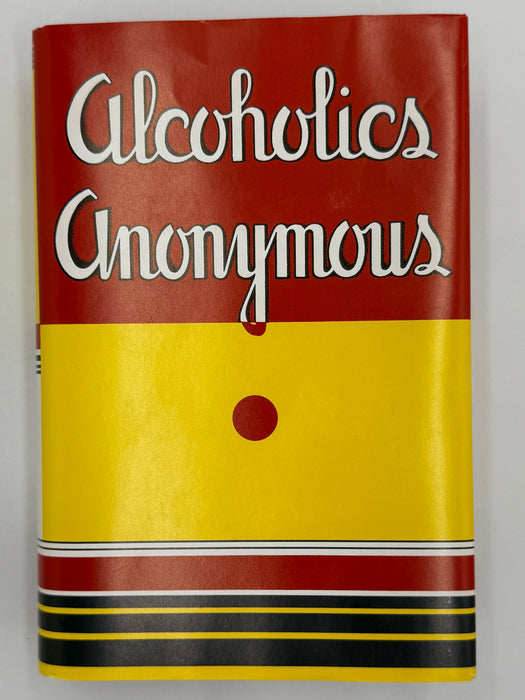 Alcoholics Anonymous First Edition First Printing from 1939