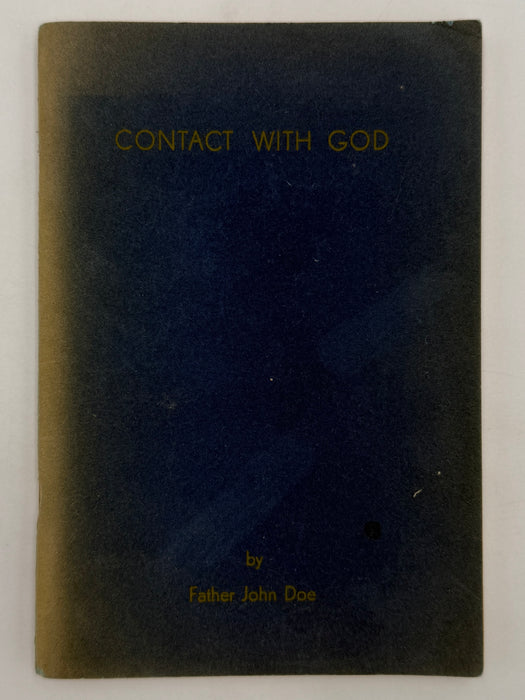 Contact With God by Father John Doe (Ralph Pfau) - 1959