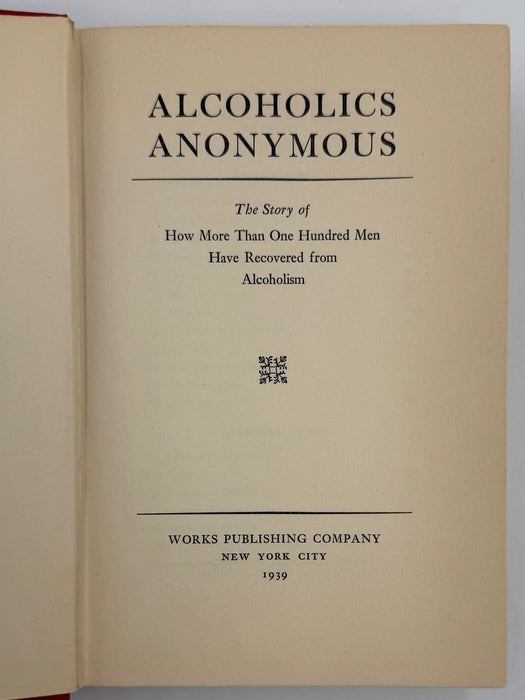 Signed by Nell Wing - Alcoholics Anonymous — First Edition, First Printing (1939) | Reproduction Dust Jacket