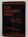 For Groupers Only by B.C. Plowright - 1932 West Coast Collection