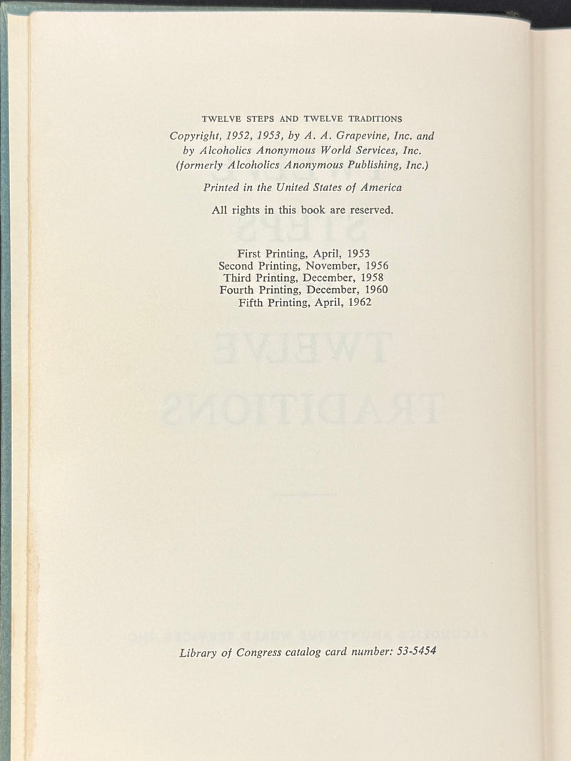 Twelve Steps and Twelve Traditions — Inscribed by Bill W. on His 29th Sobriety Anniversary