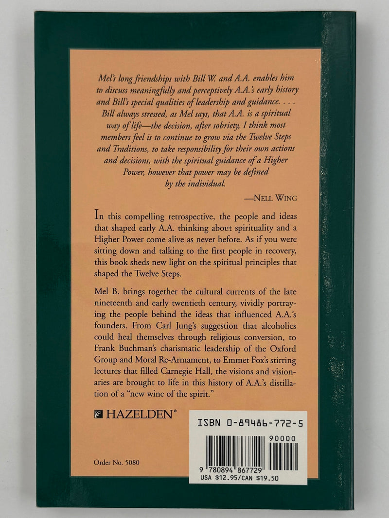 New Wine: The Spiritual Roots of the Twelve Step Miracle — Signed by Mel B.