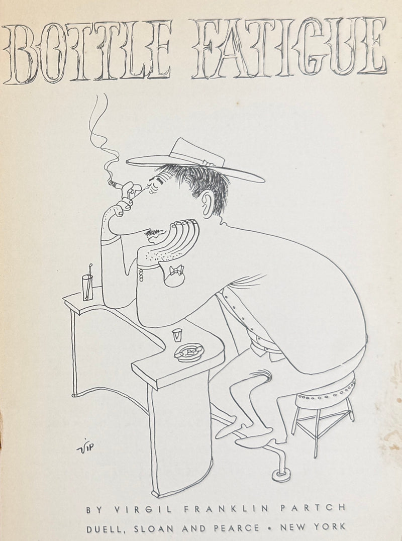 Bottle Fatigue — Official Souvenir Edition for A.A.’s First International Convention — Cleveland, 1950 (Copy)