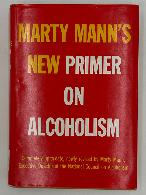 SIGNED - Marty Mann’s New Primer on Alcoholism - 5th Printing 1963 - ODJ Recovery Collectibles