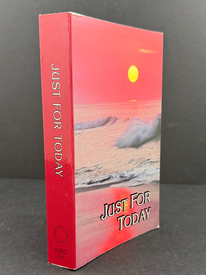 Just for Today — Daily Meditations for Recovering Addicts — Narcotics Anonymous — 1996 Printing