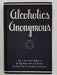 Alcoholics Anonymous 2nd Edition 15th Printing from 1973 - ODJ Recovery Collectibles