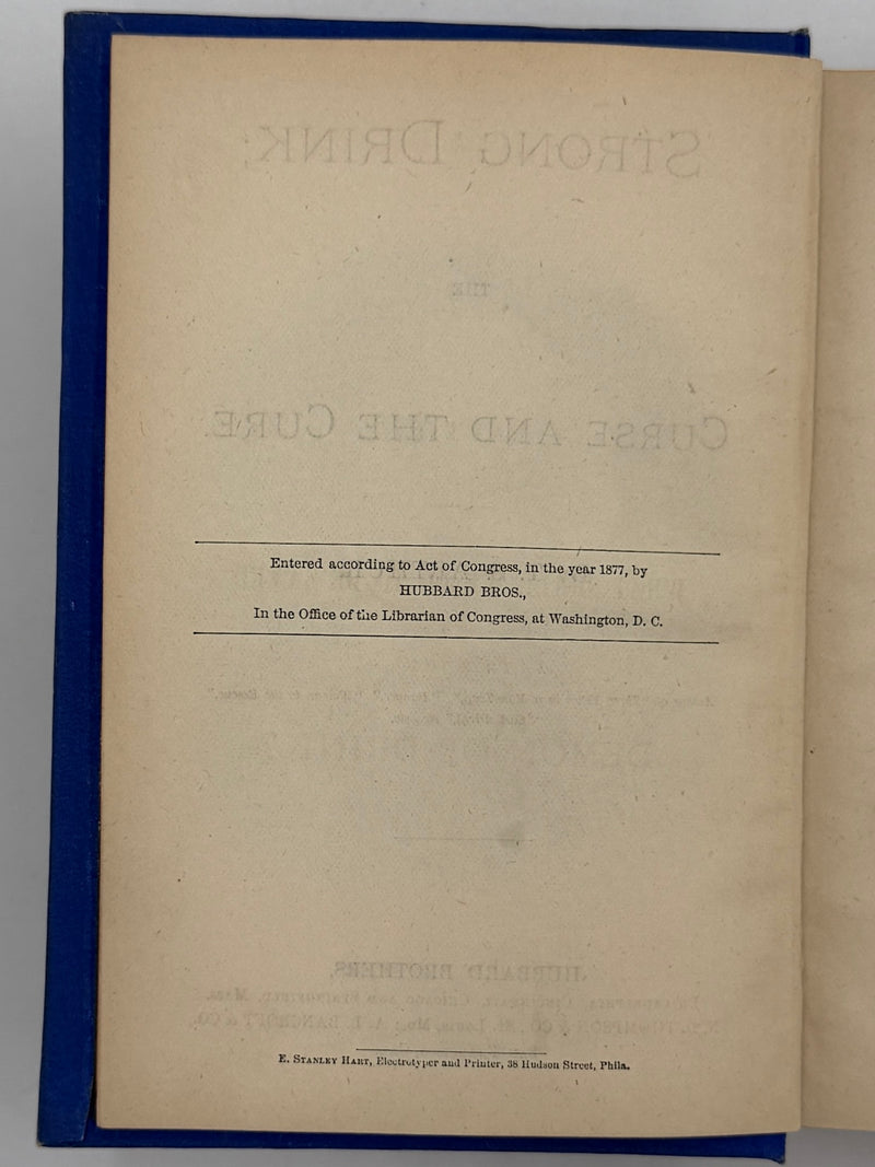 Strong Drink: The Curse and the Cure, by T.S. Arthur - 1877