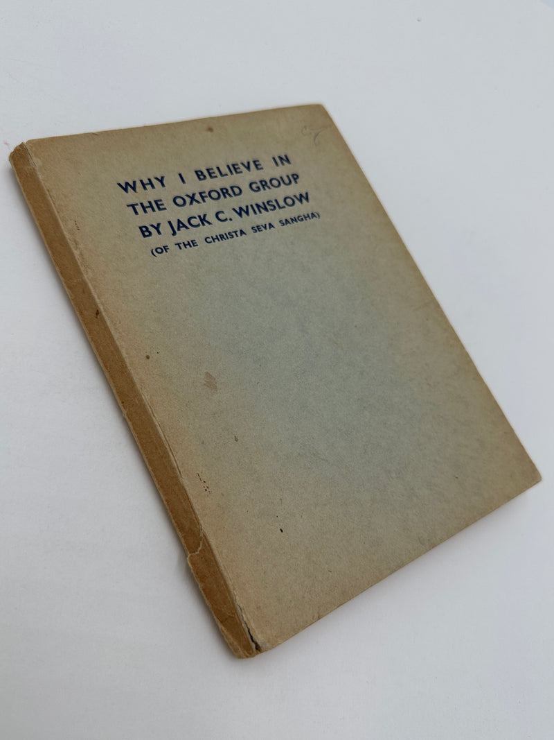 Why I Believe In The Oxford Group by Jack C. Winslow - 1935