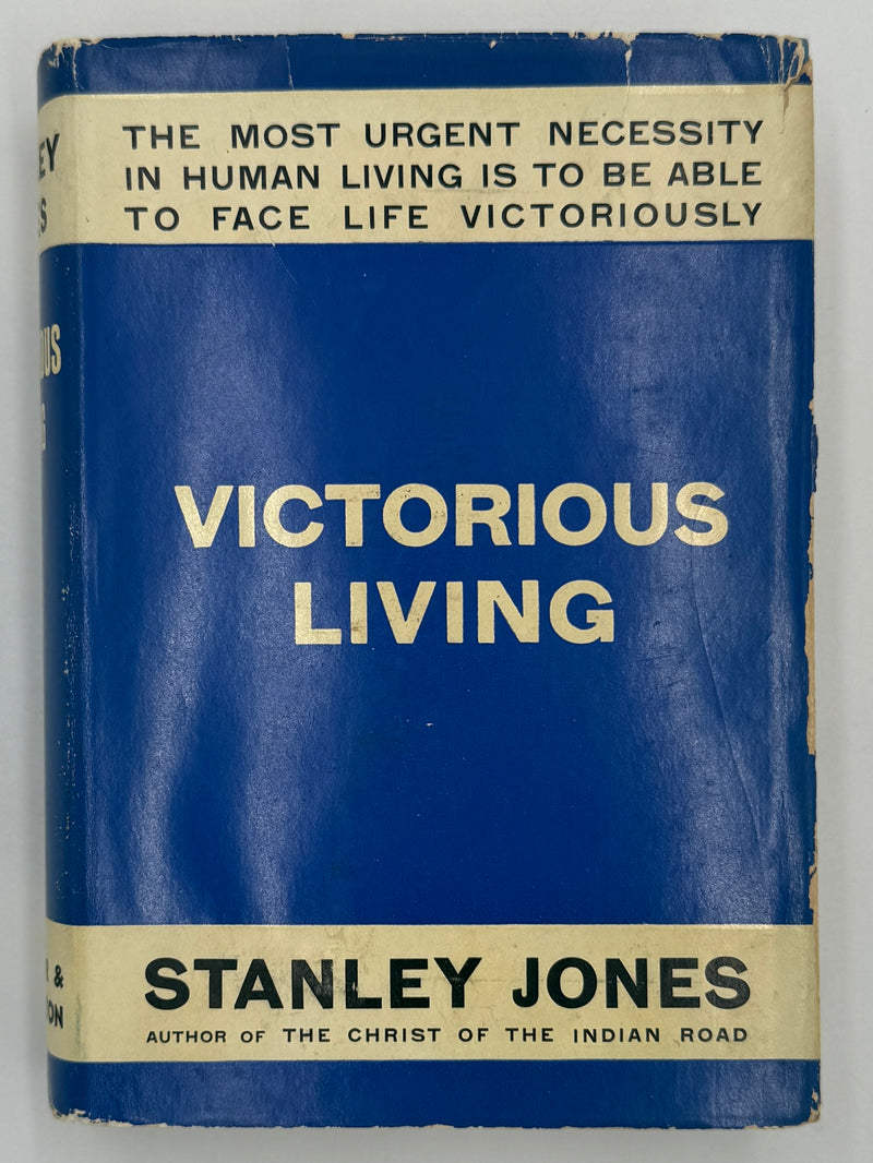 Victorious Living by E. Stanley Jones - 5th Printing