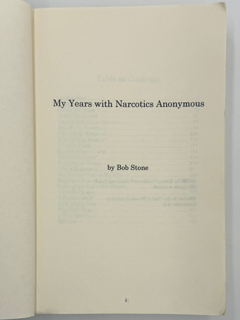 My Years with Narcotics Anonymous: A History of NA by Bob Stone