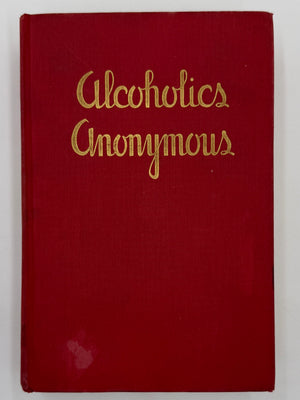 Alcoholics Anonymous (Big Book) — First Edition, First Printing (April 1939)