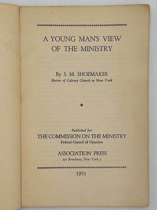 A Young Man's View of the Ministry by Samuel Shoemaker from 1951