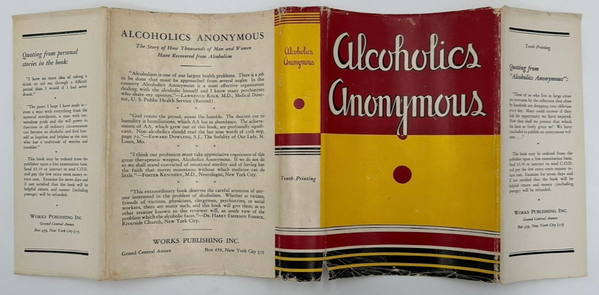 Alcoholics Anonymous — First Edition, Tenth Printing (August 1946) with Original Dust Jacket
