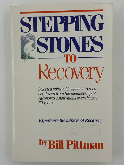 Signed - Stepping Stones to Recovery by Bill Pittman - 1988