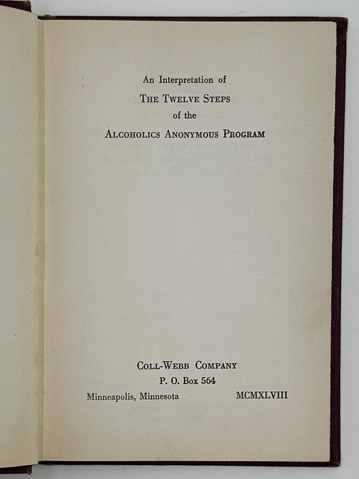 An Interpretation Of The Twelve Steps of the Alcoholics Anonymous Program - 1948 Printing