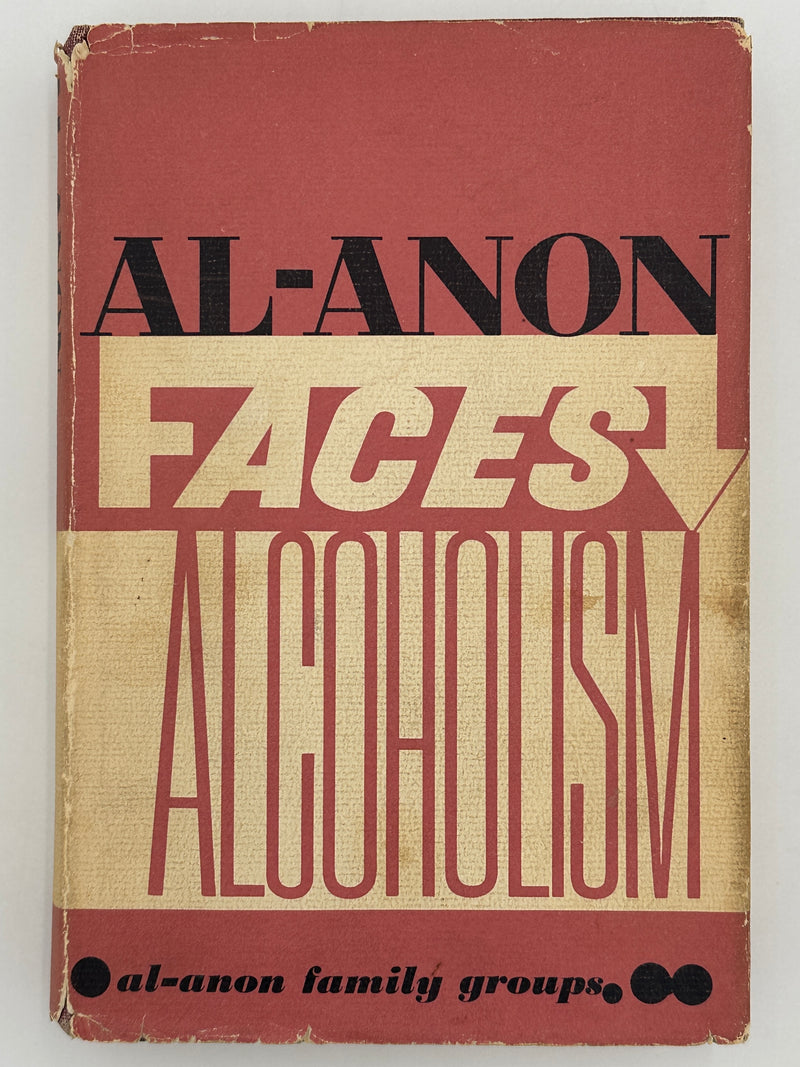 Al-Anon Faces Alcoholism First Printing from 1965 - ODJ Recovery Collectibles