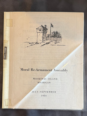 Moral Re-Armament Assembly — Mackinac Island, Michigan — July–September 1954
