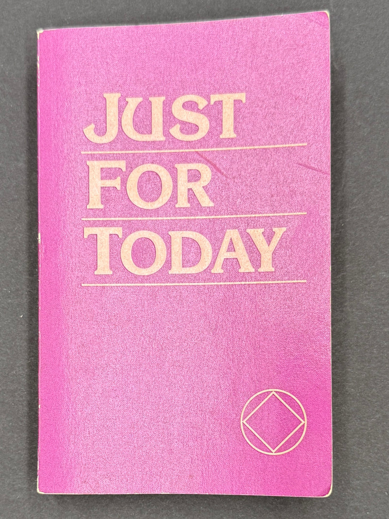 Just for Today — Narcotics Anonymous | First Edition, First Printing — 1992