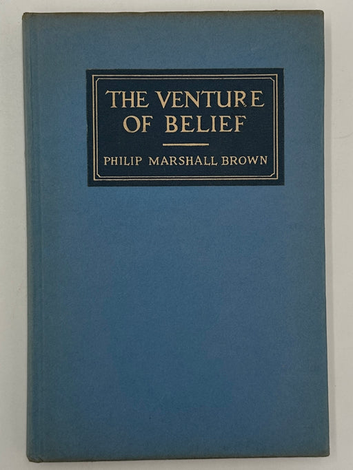 The Venture of Belief by Philip Marshall Brown - 4th Edition West Coast Collection