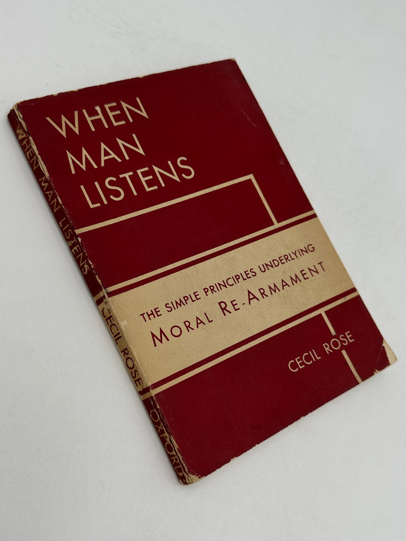 When Man Listens by Cecil Rose - 4th Printing from 1939